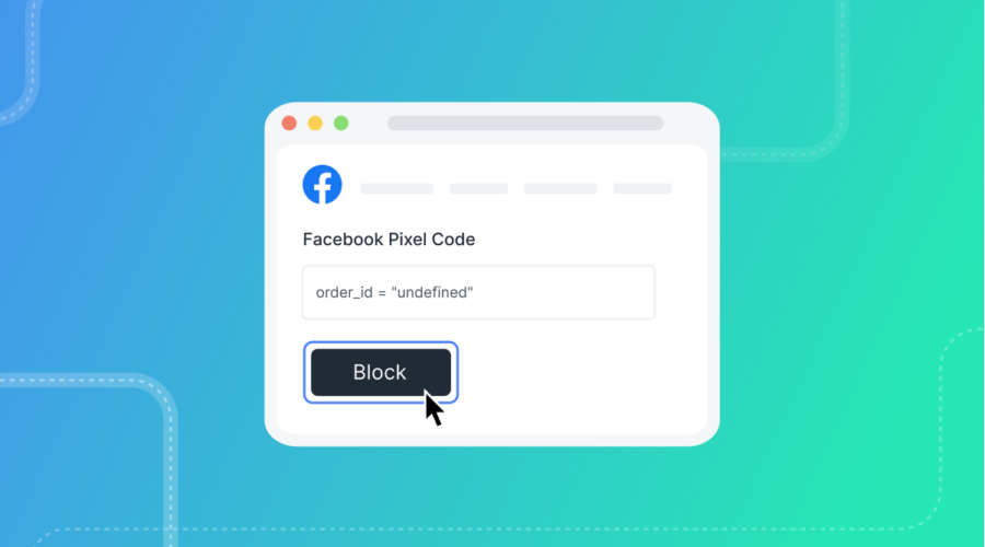 How To Block Spam Events From Your Facebook Pixel